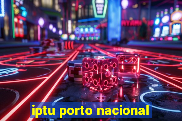 iptu porto nacional